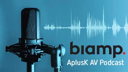 Biamp Podcast met AplusK